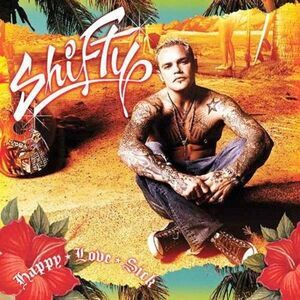 Shifty - Happy Love Sick  CD